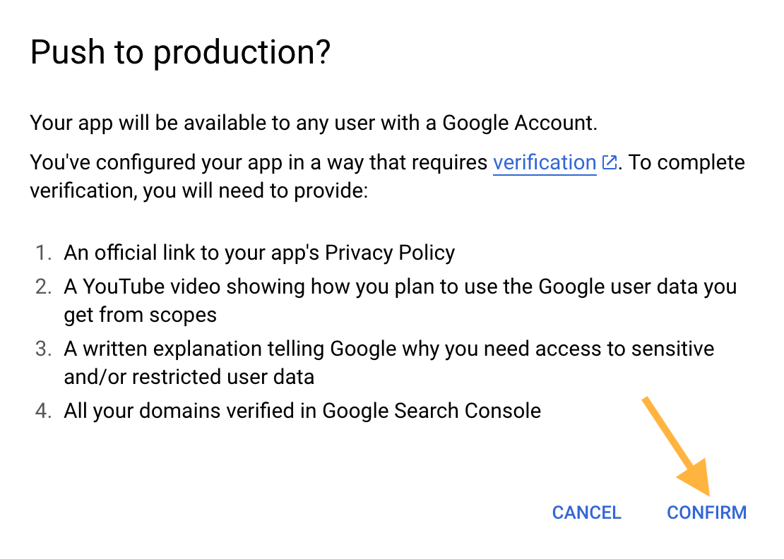 Screenshot of a pop-up explaining the implications of putting an app into production mode, with the option to click "CANCEL" or "CONFIRM". There is an arrow pointing at "CONFIRM".